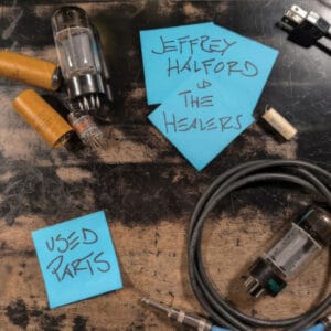 Used Parts cover Jeffrey Halford and the Healers